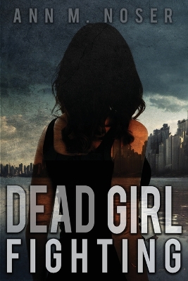 Book cover for Dead Girl Fighting