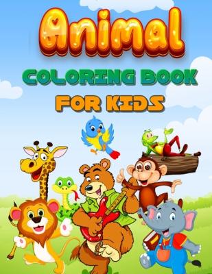 Cover of Animal Coloring Book FOR KIDS