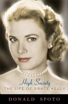 Book cover for High Society: The Life of Grace Kelly