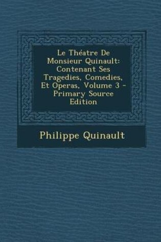 Cover of Le Theatre de Monsieur Quinault