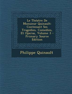 Book cover for Le Theatre de Monsieur Quinault