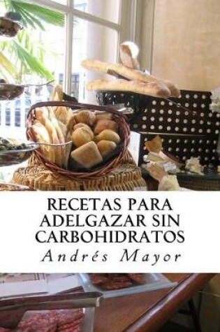 Cover of Recetas para adelgazar sin carbohidratos