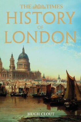 Cover of The Times History of London (Text Only)