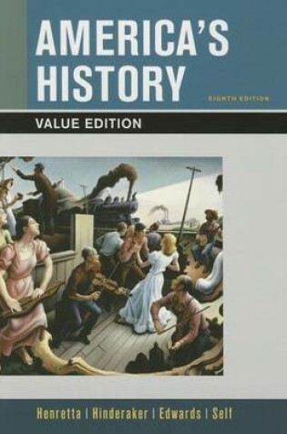 Cover of America's History, Value Edition, Combined Volume 8e & Launchpad for America's History 8e and America: A Concise History 6e Combined Volume (Twelve Month Access)