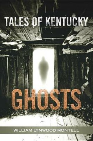 Cover of Tales of Kentucky Ghosts