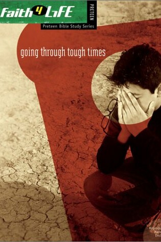 Cover of Going Through Tough Times