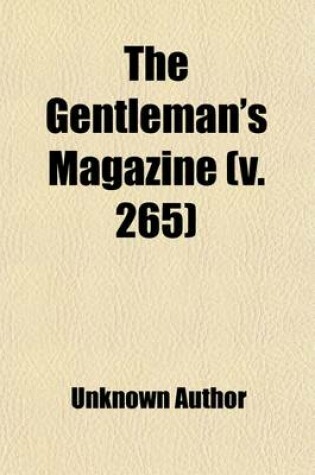 Cover of The Gentleman's Magazine (Volume 265)