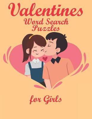 Book cover for Valentines Word Search Puzzles for Girls