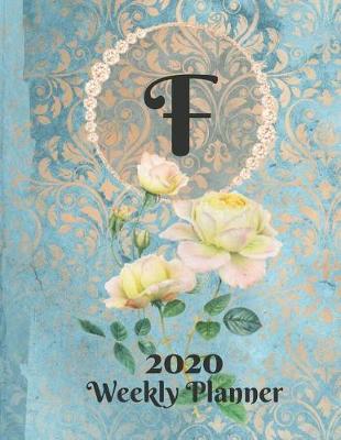 Book cover for Plan On It Large Print 2020 Weekly Calendar Planner 15 Months Notebook Includes Address Phone Number Pages - Monogram Letter F