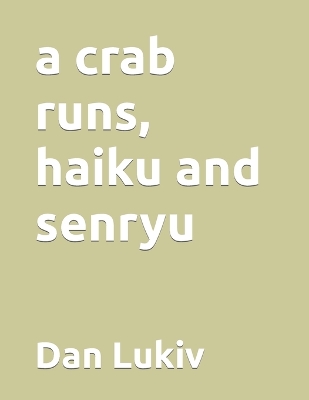 Book cover for A crab runs, haiku and senryu