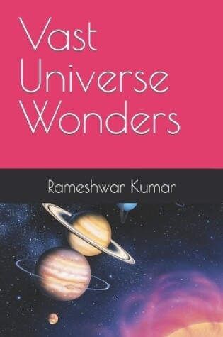 Cover of Vast Universe Wonders