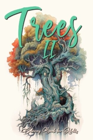 Cover of Trees Coloring Book for Adults Vol. 2