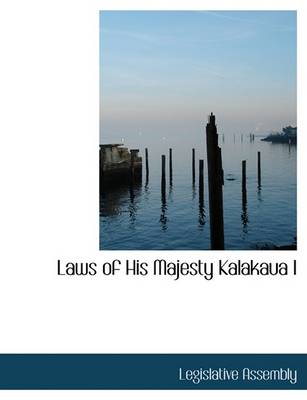 Book cover for Laws of His Majesty Kalakaua I