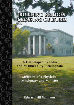 Book cover for Building Bridges, Crossing Cultures