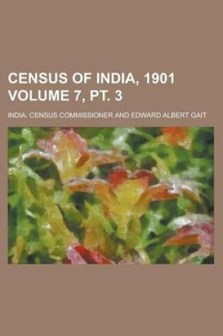 Cover of Census of India, 1901 Volume 7, PT. 3