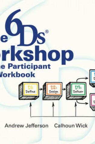 Cover of The 6ds Workshop Online Workshop Participant Workbook