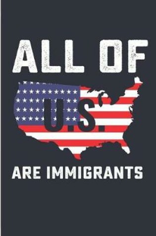 Cover of All of Us Are Immigrants