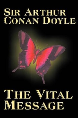 Cover of The Vital Message by Arthur Conan Doyle, Fiction, Mystery & Detective, Historical