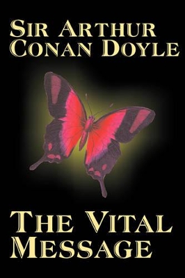 Book cover for The Vital Message by Arthur Conan Doyle, Fiction, Mystery & Detective, Historical