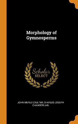 Book cover for Morphology of Gymnosperms