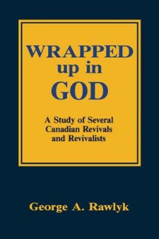 Cover of Wrapped up in God