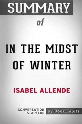 Cover of Summary of In the Midst of Winter by Isabel Allende