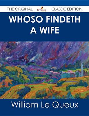 Book cover for Whoso Findeth a Wife - The Original Classic Edition