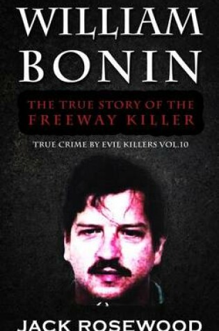 Cover of William Bonin