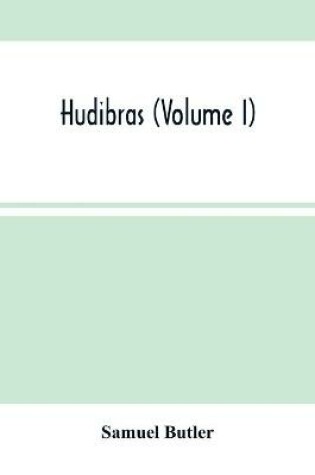 Cover of Hudibras (Volume I)