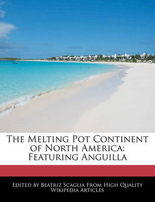 Book cover for The Melting Pot Continent of North America