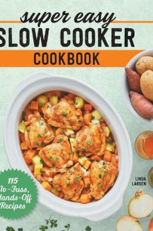 Cover of Super Easy Slow Cooker Cookbook