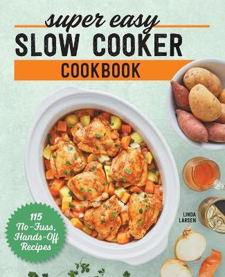 Book cover for Super Easy Slow Cooker Cookbook