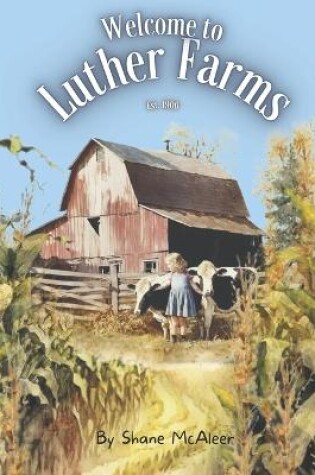 Cover of Welcome to Luther Farms