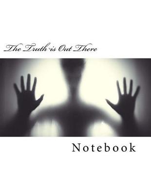 Book cover for The Truth is Out There