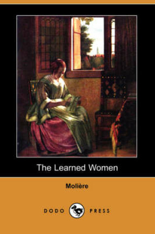 Cover of The Learned Women (Dodo Press)