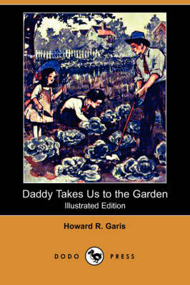 Book cover for Daddy Takes Us to the Garden(Dodo Press)