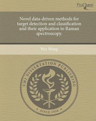 Book cover for Novel Data-Driven Methods for Target Detection and Classification and Their Application to Raman Spectroscopy