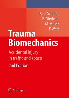 Book cover for Trauma Biomechanics: Accidental Injury in Traffic and Sports.