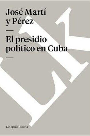 Cover of El Presidio Politico En Cuba