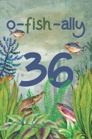 Cover of Ofishally 36