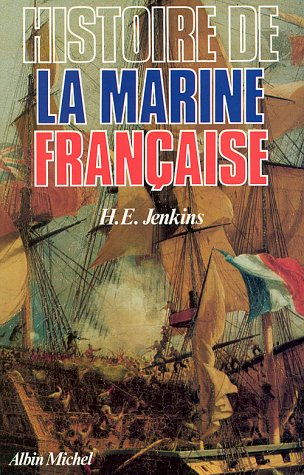 Book cover for Histoire de La Marine Francaise