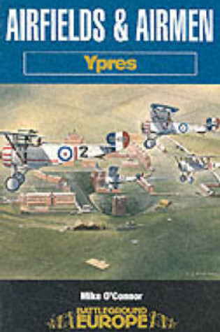 Cover of Airfields and Airmen: Ypres