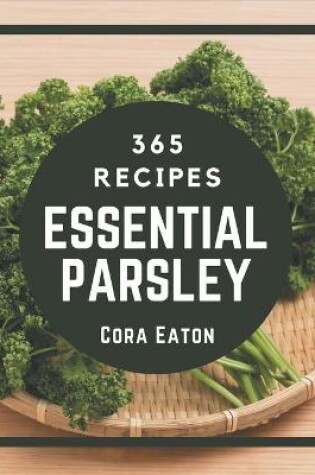 Cover of 365 Essential Parsley Recipes