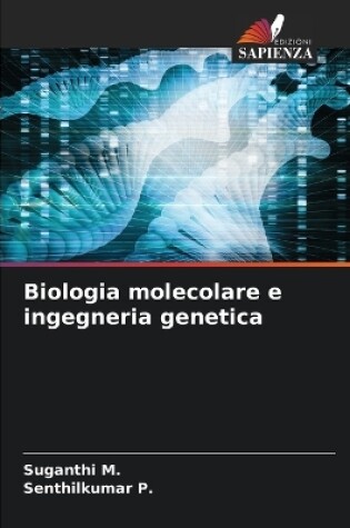 Cover of Biologia molecolare e ingegneria genetica