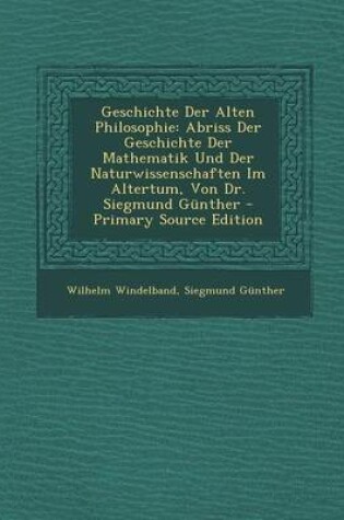 Cover of Geschichte Der Alten Philosophie