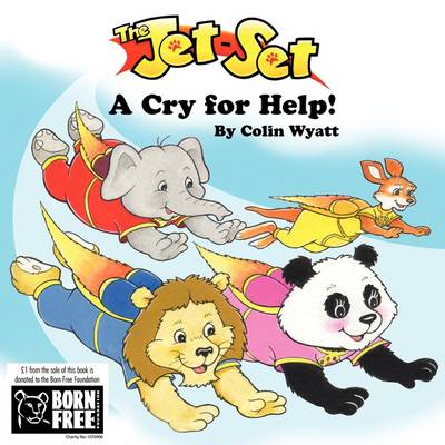 Book cover for The Jet-set: A Cry for Help!