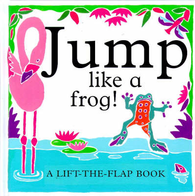 Cover of Jump Like a Frog!