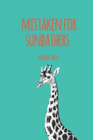 Cover of Mistaken for Sunbathers