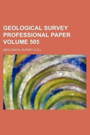 Cover of Geological Survey Professional Paper Volume 505