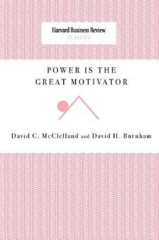 Cover of Power Is the Great Motivator